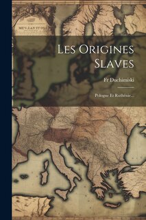 Front cover_Les Origines Slaves