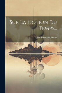 Couverture_Sur La Notion Du Temps...