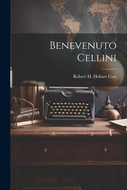 Front cover_Benevenuto Cellini