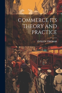 Couverture_Commerce Its Theory and Practice