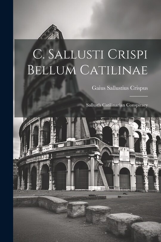 Front cover_C. Sallusti Crispi Bellum Catilinae