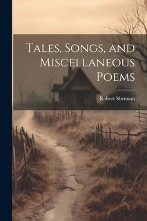 Front cover_Tales, Songs, and Miscellaneous Poems