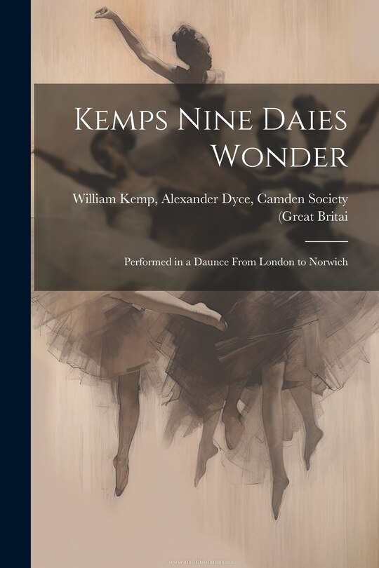 Front cover_Kemps Nine Daies Wonder