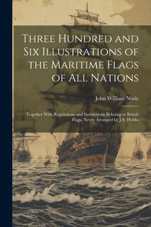 Front cover_Three Hundred and Six Illustrations of the Maritime Flags of All Nations
