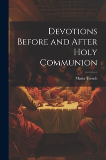 Front cover_Devotions Before and After Holy Communion