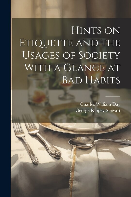 Front cover_Hints on Etiquette and the Usages of Society With a Glance at Bad Habits
