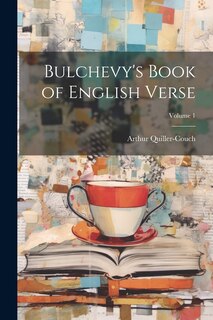 Front cover_Bulchevy's Book of English Verse; Volume 1