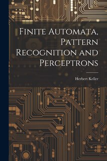 Front cover_Finite Automata, Pattern Recognition and Perceptrons