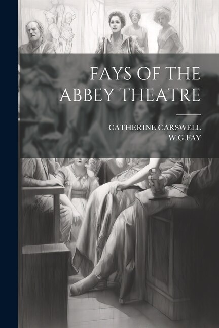 Couverture_Fays of the Abbey Theatre