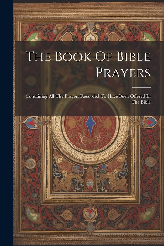 Couverture_The Book Of Bible Prayers