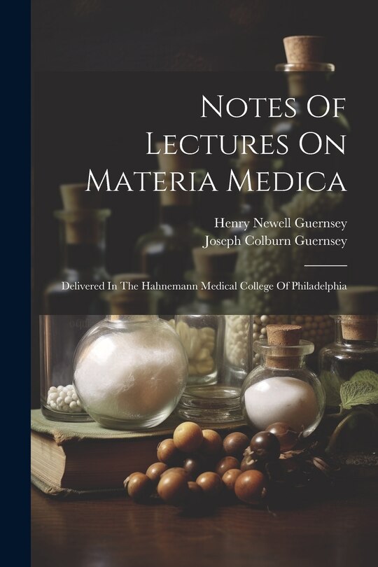 Front cover_Notes Of Lectures On Materia Medica