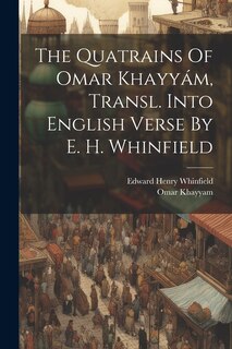 Front cover_The Quatrains Of Omar Khayyám, Transl. Into English Verse By E. H. Whinfield