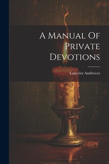 Couverture_A Manual Of Private Devotions