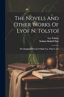 Front cover_The Novels And Other Works Of Lyof N. Tolstoï