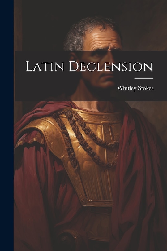 Front cover_Latin Declension
