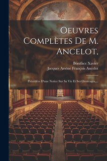 Couverture_Oeuvres Complètes De M. Ancelot,
