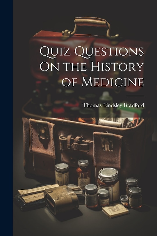 Front cover_Quiz Questions On the History of Medicine
