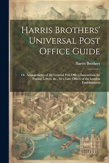 Couverture_Harris Brothers' Universal Post Office Guide