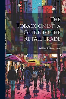 Front cover_'the Tobacconist', a Guide to the Retail Trade