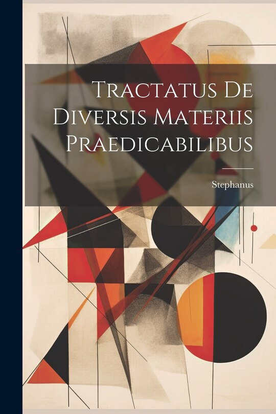 Front cover_Tractatus De Diversis Materiis Praedicabilibus