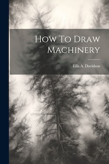 Couverture_How To Draw Machinery