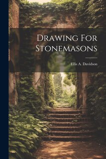 Front cover_Drawing For Stonemasons