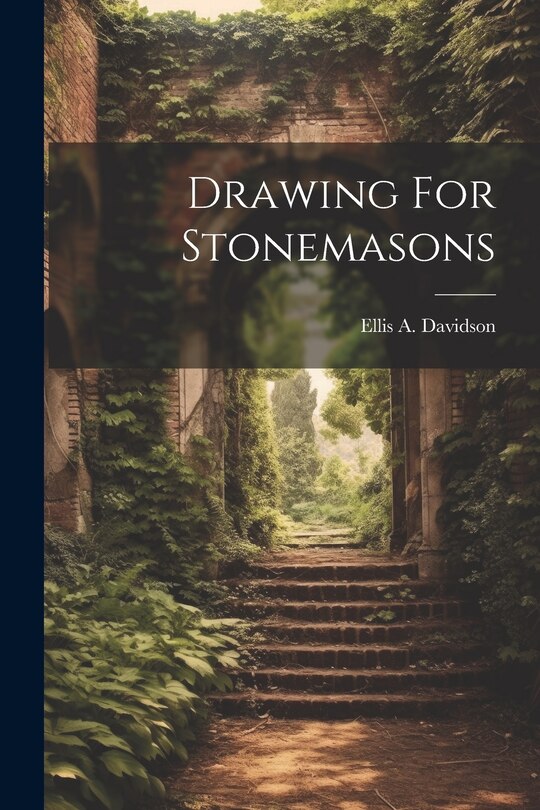 Front cover_Drawing For Stonemasons