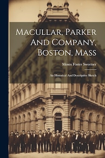 Front cover_Macullar, Parker And Company, Boston, Mass
