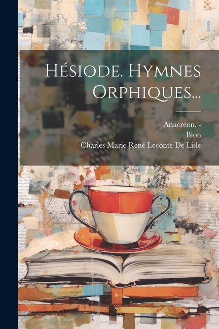 Couverture_Hésiode. Hymnes Orphiques...