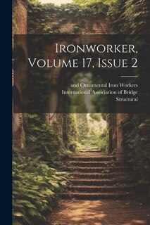 Front cover_Ironworker, Volume 17, Issue 2