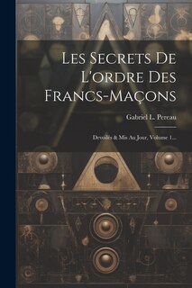 Front cover_Les Secrets De L'ordre Des Francs-maçons