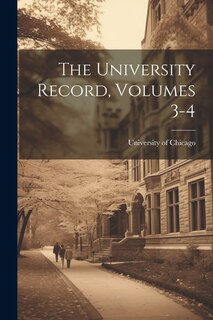 Front cover_The University Record, Volumes 3-4