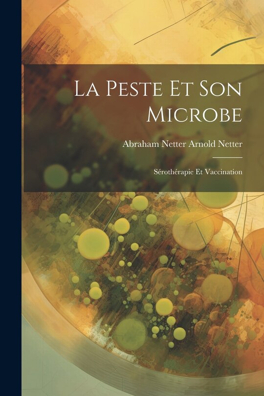 Couverture_La Peste et Son Microbe