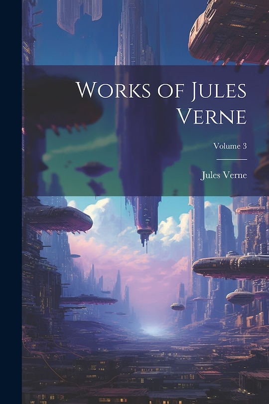 Couverture_Works of Jules Verne; Volume 3