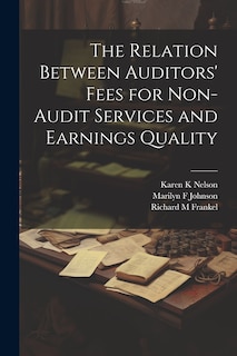 Couverture_The Relation Between Auditors' Fees for Non-audit Services and Earnings Quality
