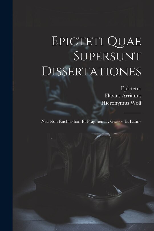 Front cover_Epicteti Quae Supersunt Dissertationes