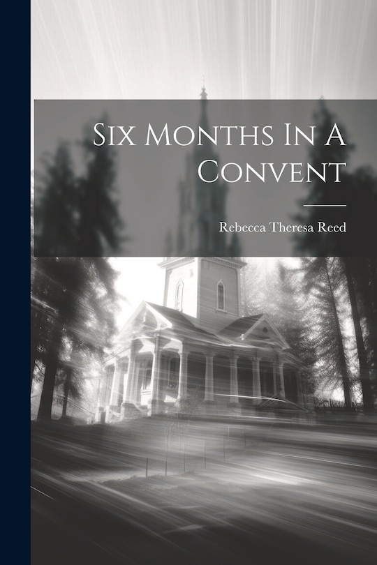 Front cover_Six Months In A Convent