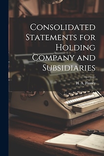 Couverture_Consolidated Statements for Holding Company and Subsidiaries