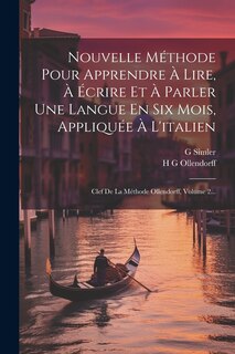 Couverture_Nouvelle Méthode Pour Apprendre À Lire, À Écrire Et À Parler Une Langue En Six Mois, Appliquée À L'italien