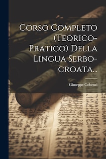 Front cover_Corso Completo (teorico-pratico) Della Lingua Serbo-croata...