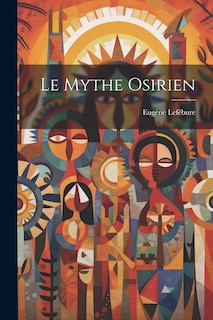 Front cover_Le Mythe Osirien