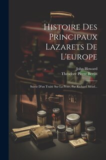 Front cover_Histoire Des Principaux Lazarets De L'europe