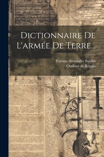 Front cover_Dictionnaire De L'armée De Terre...