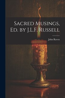 Front cover_Sacred Musings, Ed. by J.L.F. Russell