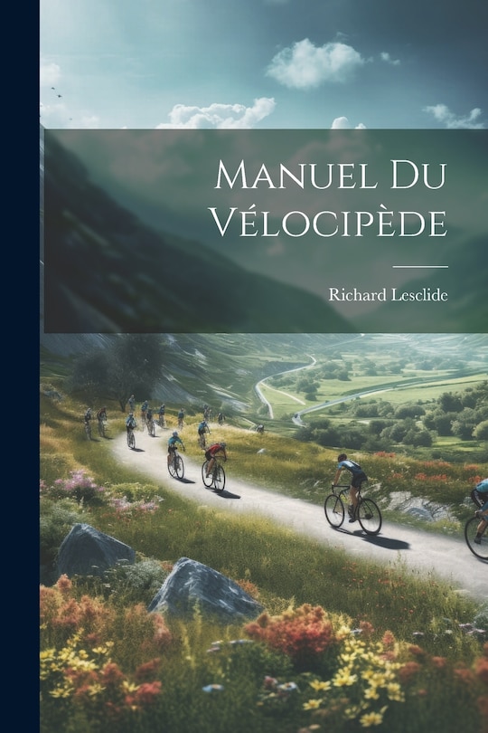 Front cover_Manuel Du V&eacute;locip&egrave;de