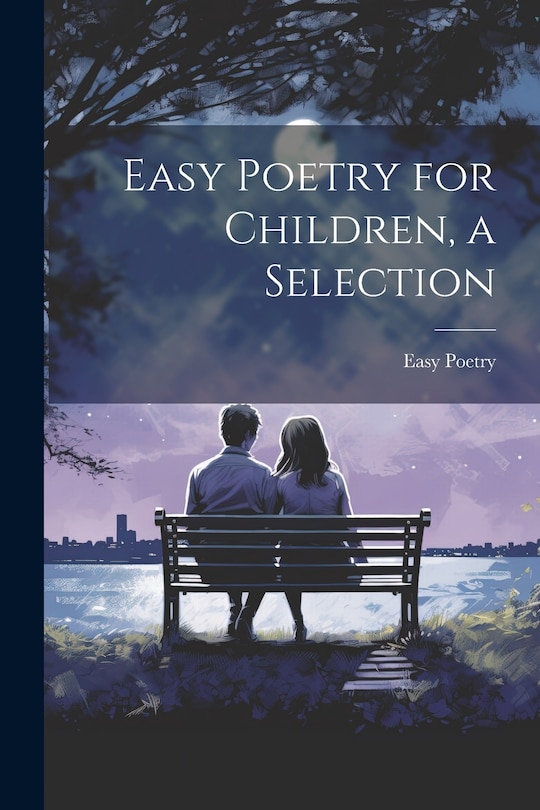 Front cover_Easy Poetry for Children, a Selection