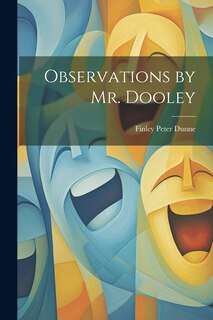 Front cover_Observations by Mr. Dooley