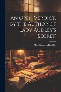 Couverture_An Open Verdict, by the Author of 'lady Audley's Secret'