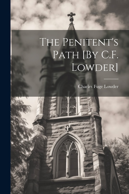 Couverture_The Penitent's Path [By C.F. Lowder]