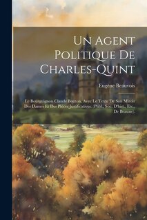 Front cover_Un Agent Politique De Charles-Quint